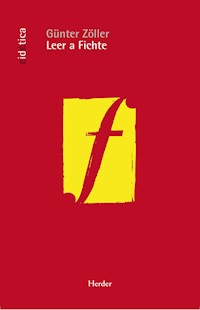 Leer a Fichte - Günter Zöller - E-Book