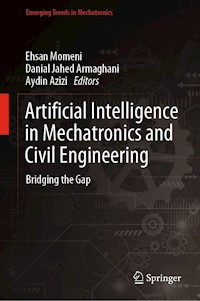 Artificial Intelligence in Mechatronics and Civil Engineering -  - E-Book