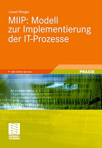 MIIP: Modell zur Implementierung der IT-Prozesse - Lionel Pilorget - E-Book