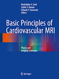 Basic Principles of Cardiovascular MRI -  - E-Book