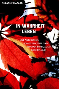 In Wahrheit leben - Suzanne Hazard - E-Book