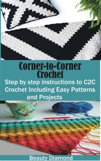 Corner-to-Corner Crochet - Beauty Diamond - E-Book