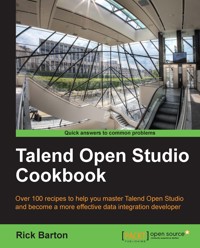 Talend Open Studio Cookbook - Rick Barton - E-Book