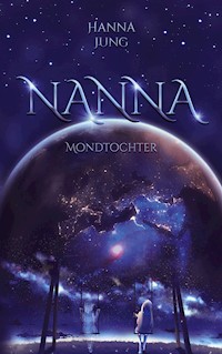 Nanna - Hanna Jung - E-Book