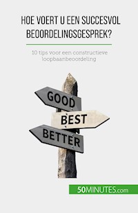 Hoe voert u een succesvol beoordelingsgesprek? - Caroline Cailteux - E-Book