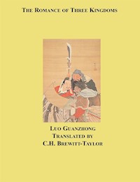 The Romance of Three Kingdoms - Luo Guanzhong - E-Book