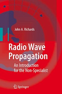 Radio Wave Propagation - John A. Richards - E-Book