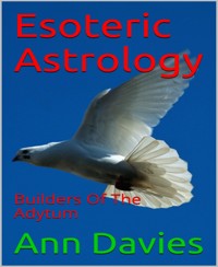 Esoteric Astrology - Ann Davies - E-Book