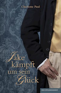 Jake kämpft um sein Glück - Charlotte Paul - E-Book