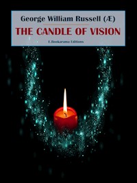 The Candle of Vision - George William Russell - E-Book