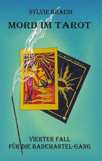 Mord im Tarot - Sylvie Braesi - E-Book