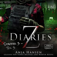 Z Diaries, 3: Staffel, Teil 3 (ungekürzt) - Anja Hansen - Hörbuch