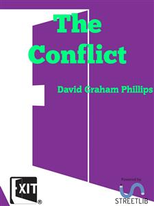 The Conflict - David Graham Phillips - E-Book