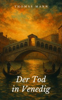 Der Tod in Venedig - Thomas Mann - E-Book