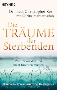 Die Träume der Sterbenden - Christopher Kerr - E-Book