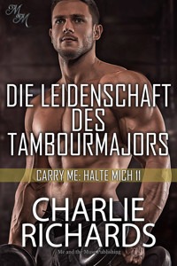 Die Leidenschaft des Tambourmajors - Charlie Richards - E-Book