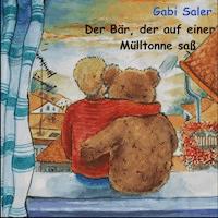 Der Bär, der auf einer Mülltonne saß - Gabi Saler - Hörbuch