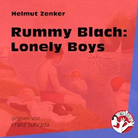 Rummy Blach: Lonely Boys - Helmut Zenker - Hörbuch