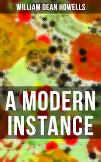 A Modern Instance - William Dean Howells - E-Book