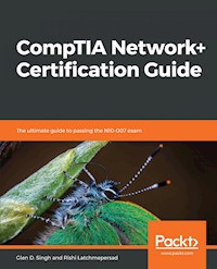 CompTIA Network+ Certification Guide - Glen D. Singh - E-Book