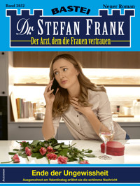 Dr. Stefan Frank 2852 - Stefan Frank - E-Book