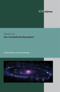 Das Unsterblichkeitsproblem - Gerda Lier - E-Book
