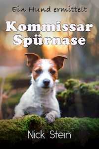 Kommissar Spürnase - Nick Stein - E-Book