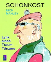 Schonkost - Nick Manley - kostenlos E-Book