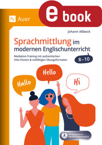 Sprachmittlung im modernen Englischunterricht 8-10 - Johann Aßbeck - E-Book