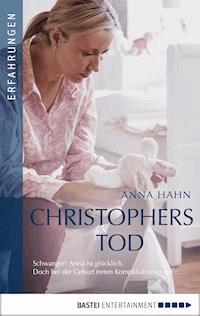 Christophers Tod - Anna Hahn - E-Book