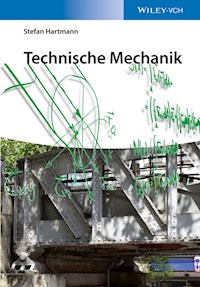 Technische Mechanik - Stefan Hartmann - E-Book