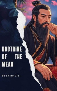 Doctrine of the Mean - Zisi - kostenlos E-Book