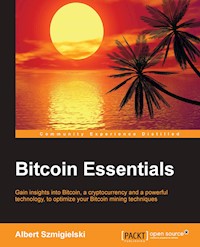 Bitcoin Essentials - Albert Szmigielski - E-Book