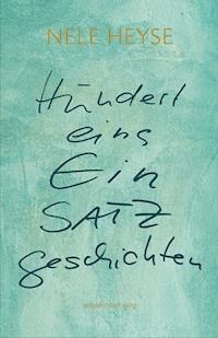 Hunderteins EinSatzgeschichten - Nele Heyse - E-Book