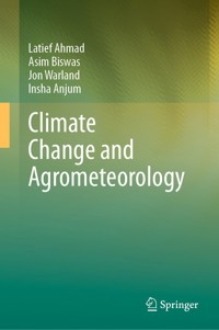 Climate Change and Agrometeorology - Latief Ahmad - E-Book