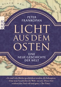 Licht aus dem Osten - Peter Frankopan - E-Book