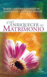 Cómo enriquecer su matrimonio - Barry Harrison - E-Book