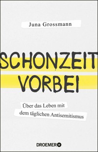 Schonzeit vorbei - Juna Grossmann - E-Book