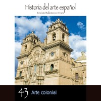 Arte Colonial - Ernesto Ballesteros Arranz - Hörbuch