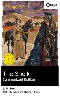 The Sheik (Summarized Edition) - E. M. Hull - E-Book