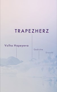 Trapezherz - Volha Hapeyeva - E-Book