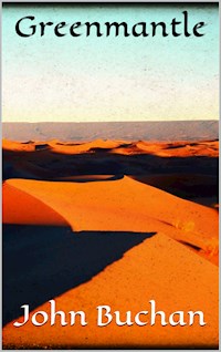 Greenmantle - John Buchan - E-Book