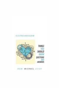 Electrocardiogram - Rumi Michael Leigh - E-Book