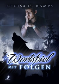 Wortspiel mit Folgen - Louisa C. Kamps - E-Book