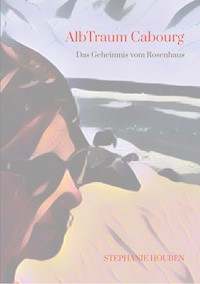 AlbTraum Cabourg - Stephanie Houben - E-Book