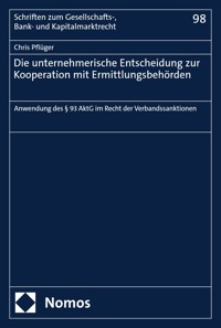 Die unternehmerische Entscheidung zur Kooperation mit Ermittlungsbehörden - Chris Pflüger - E-Book
