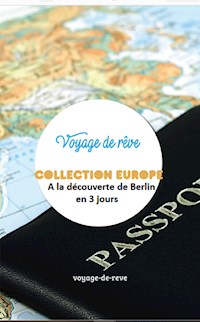 A la découverte de Berlin en 3 jours -  - E-Book