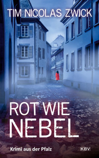Rot wie Nebel - Tim Nicolas Zwick - E-Book
