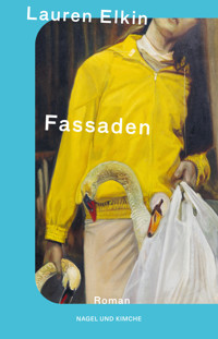 Fassaden - Lauren Elkin - E-Book