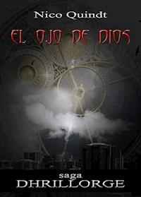 El ojo de Dios - Nico Quindt - E-Book